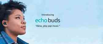 硬核！亚马逊爆发推出Echo Buds无线耳机直杠AirPods？