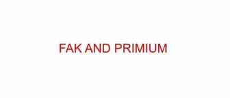 FAK PRICE AND PRIMIUM PRICE