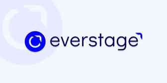 Everstage在A轮融资中筹得1300万美元
