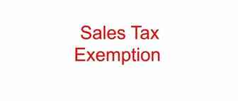 销售税金豁免 Sales Tax Exemption