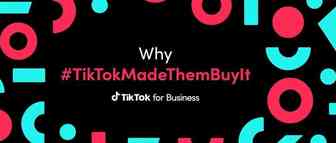 #TikTokMadeMeBuyIt ——解析140亿观看的社区标签力量