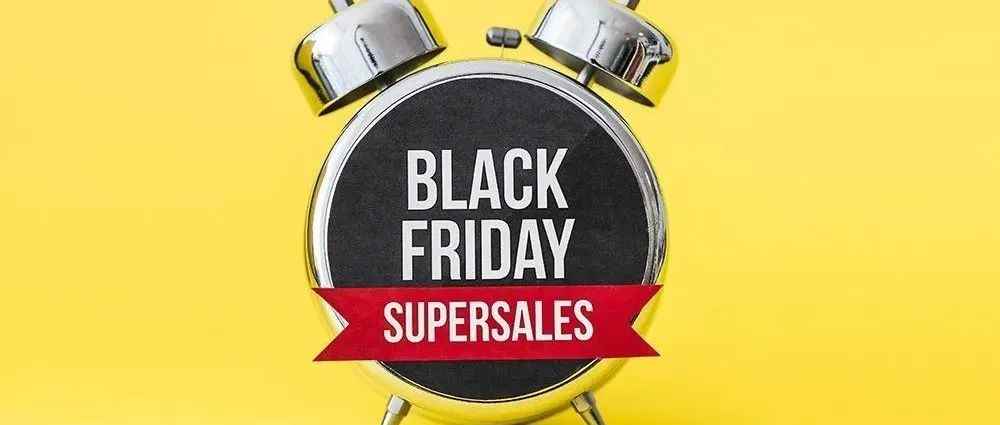 离黑五Black Friday就剩1个月啦！今年这些营销点需要马住！